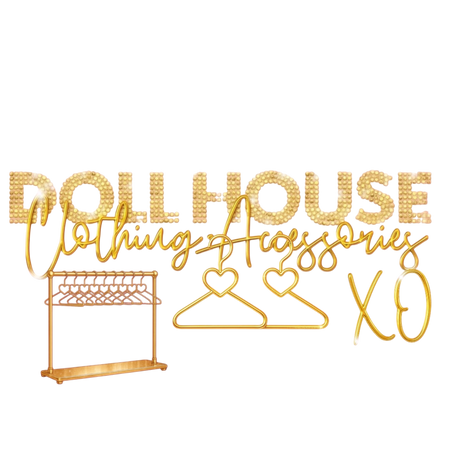 Doll House Clothing & Accessories